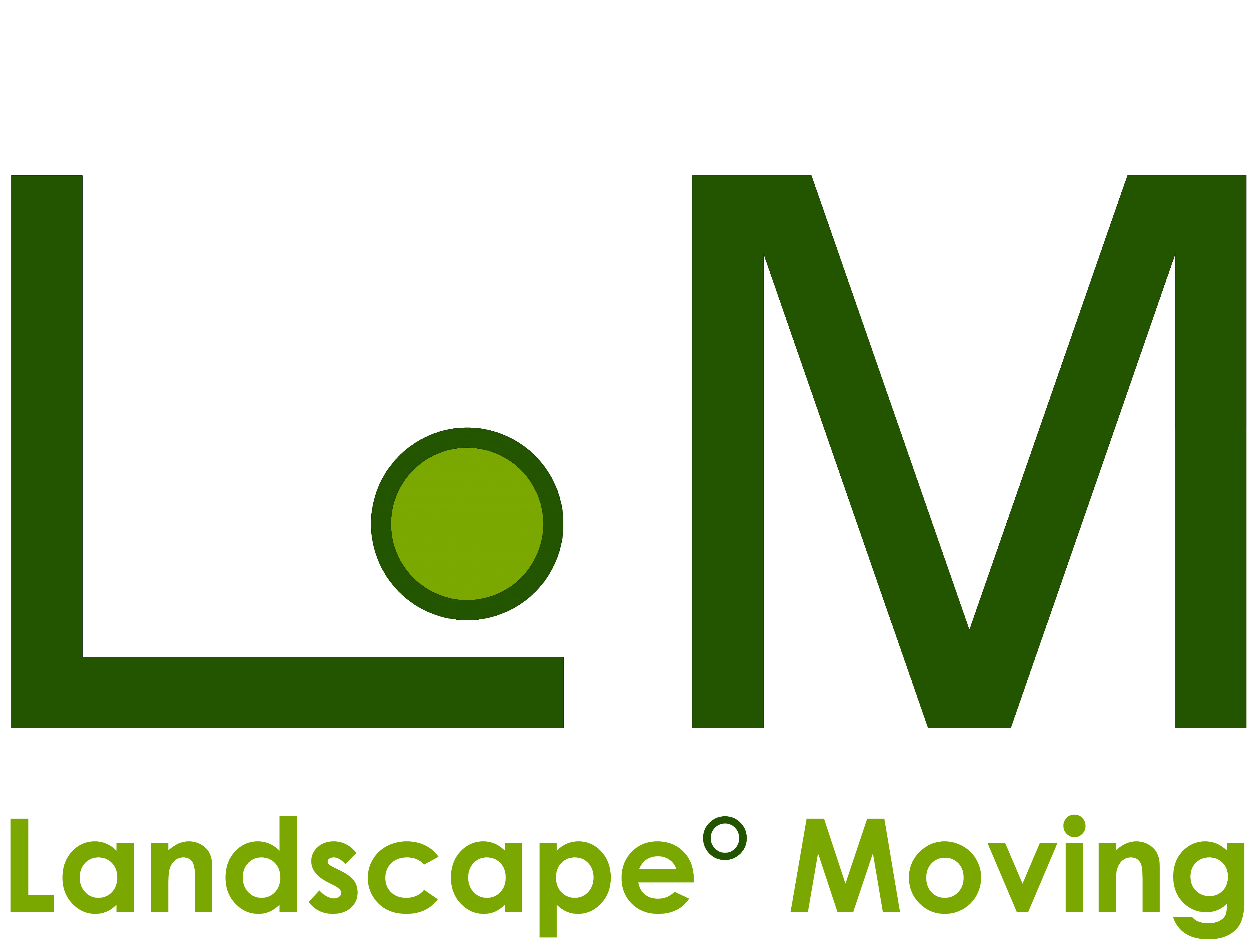 L°M Landscape Moving